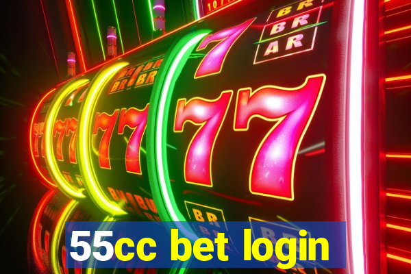 55cc bet login